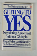 Getting to Yes Negotiating Agreement Without Giving in