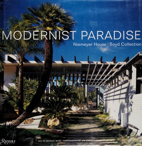 Modernist Paradise: Niemeyer House, Boyd Collection