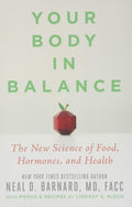 Your Body in Balance The New Science of Food, Hormones, and Health