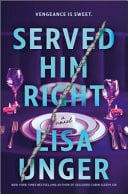 Served Him Right A Novel