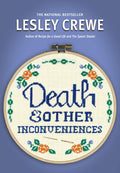 Death and Other Inconveniences