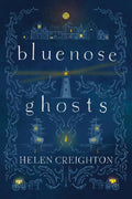 Bluenose Ghosts (3rd Edition)
