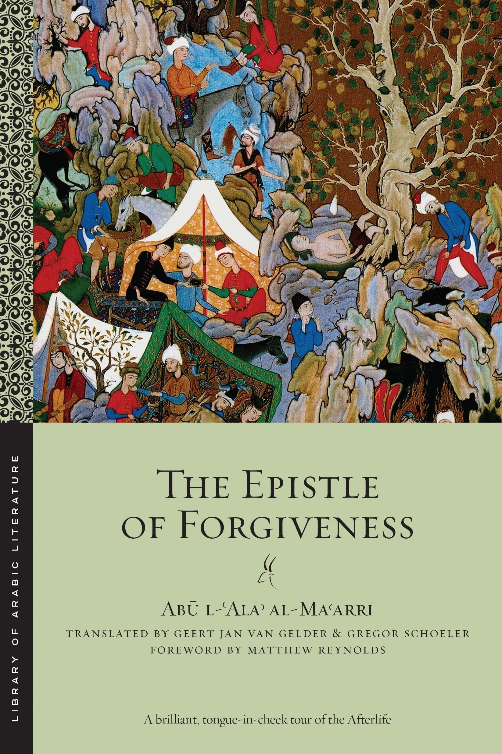 The Epistle of Forgiveness, Or A Pardon to Enter the Garden
