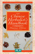 The Chinese Herbalist's Handbook