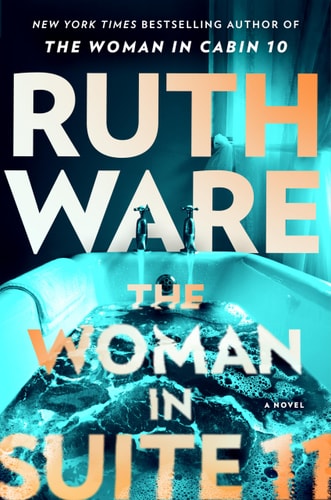 The Woman in Suite 11 A Novel