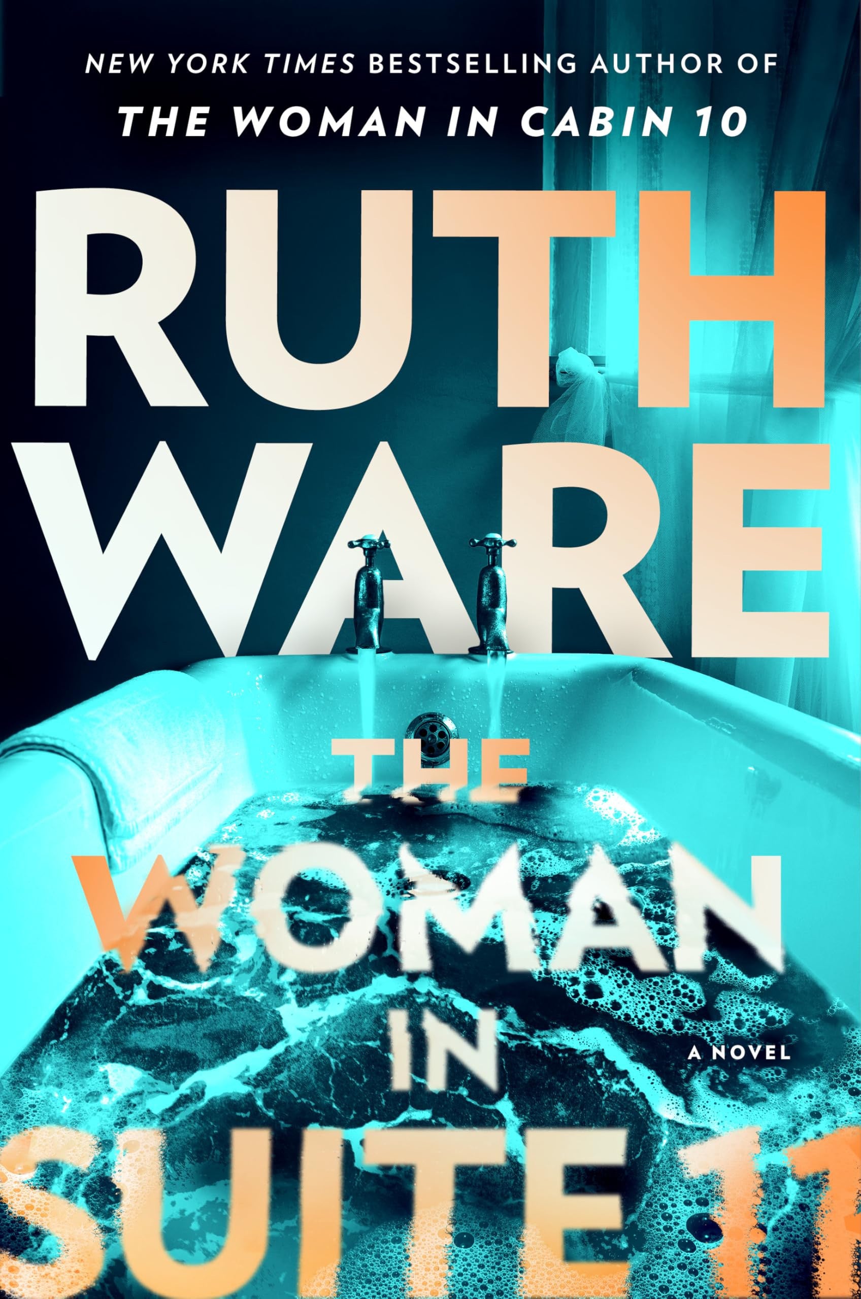 The Woman in Suite 11 A Novel