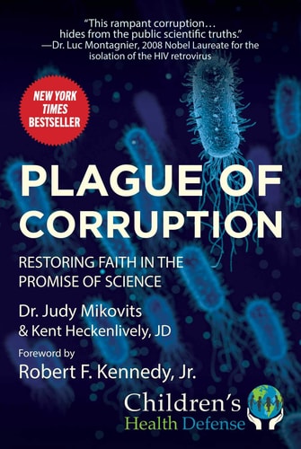 Plague of Corruption Restoring Faith in the Promise of Science