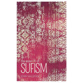 The Essence of Sufism