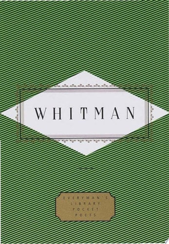 Whitman: Poems Edited by Peter Washington
