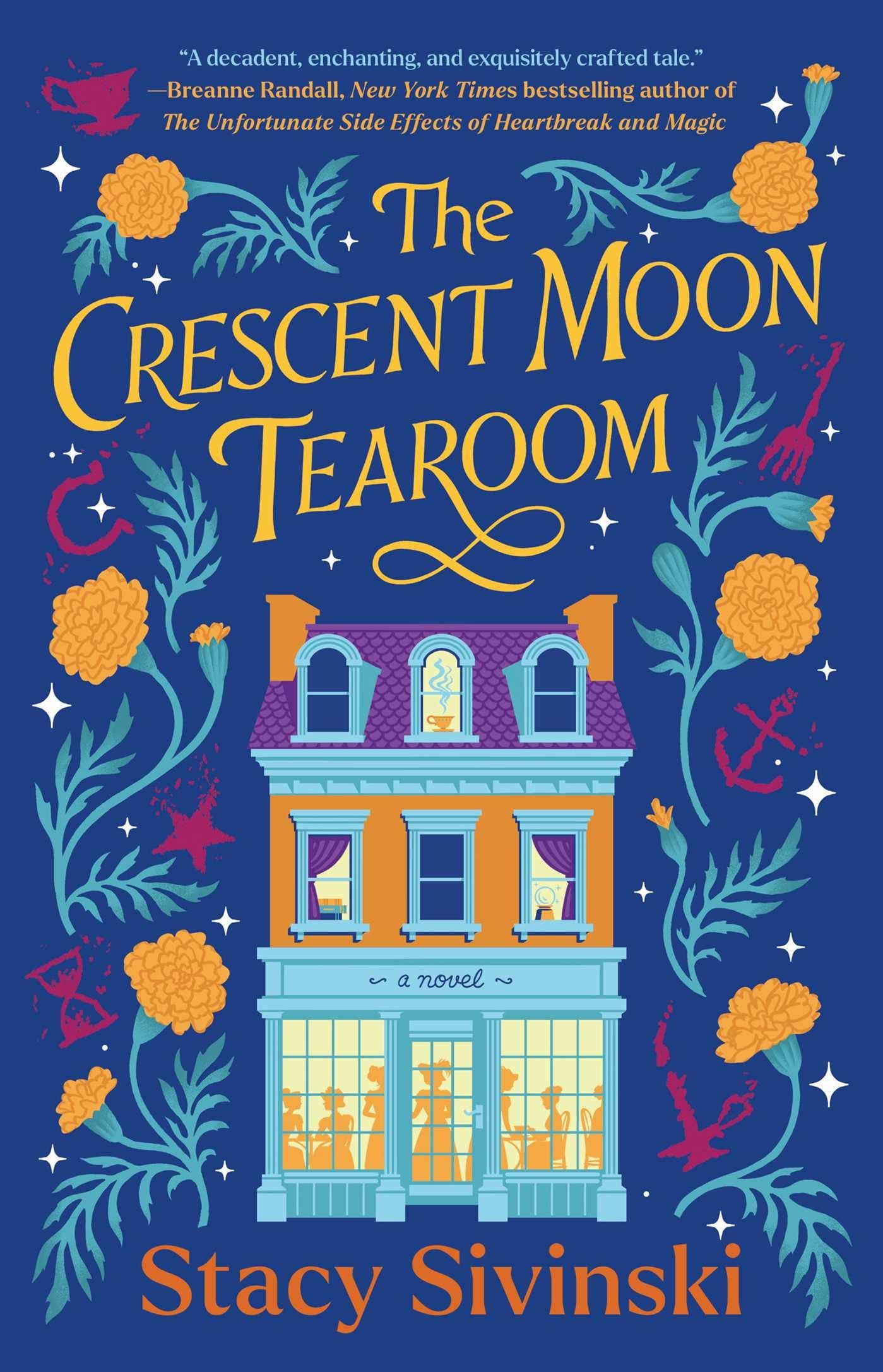 The Crescent Moon Tearoom A Novel
