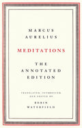 Meditations The Annotated Edition