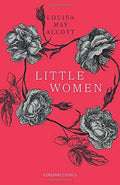 Little Women (Collins Classics)