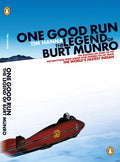 One Good Run The Legend of Burt Munro