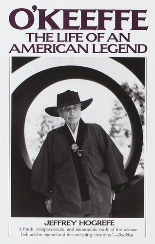 O'Keeffe The Life of an American Legend