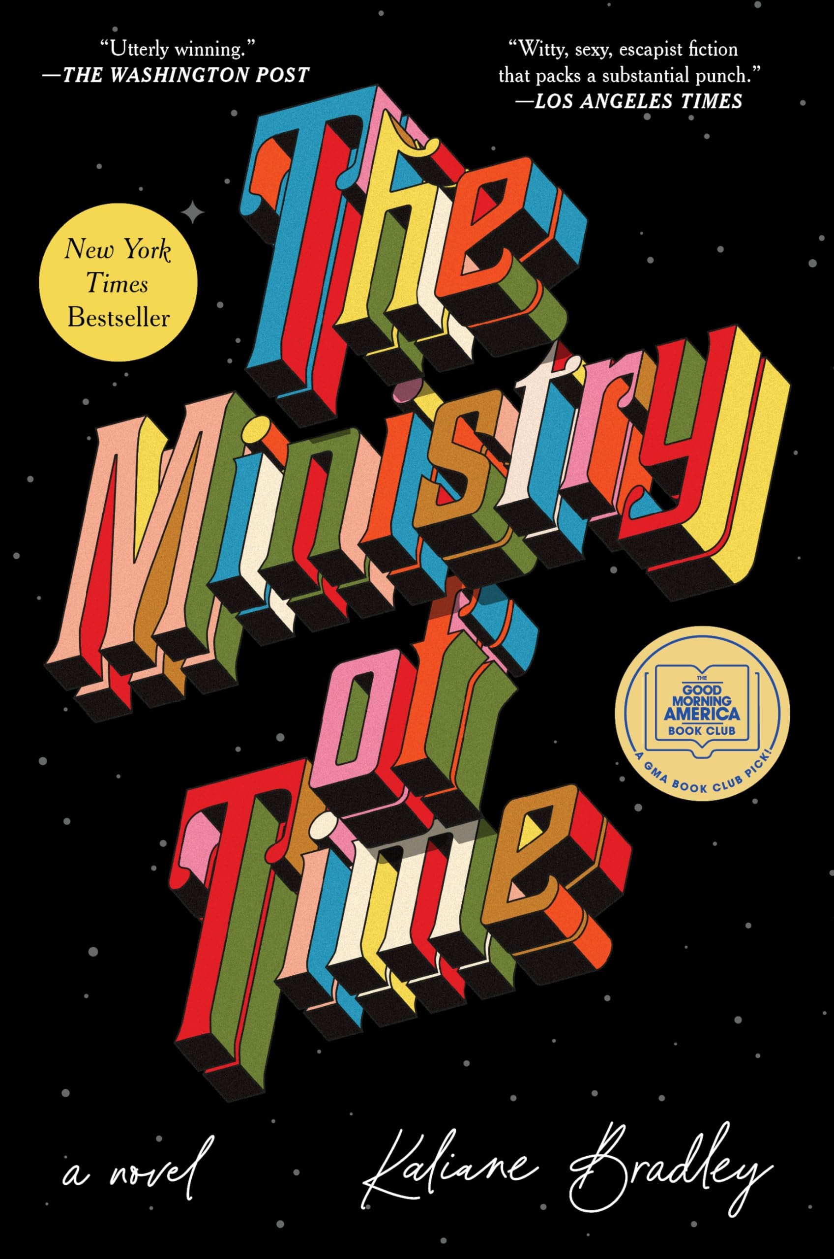 The Ministry of Time A Novel
