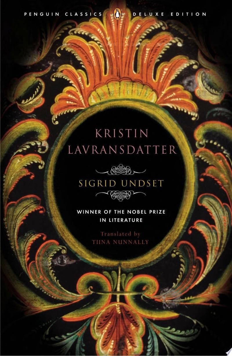 Kristin Lavransdatter (Penguin Classics Deluxe Edition)