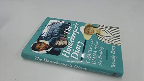 The Housekeeper's Diary Charles and Diana Before the Breakup