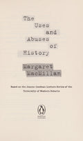 The Uses and Abuses of History