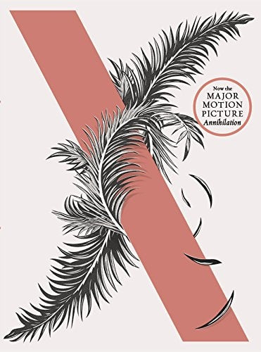 Area X The Southern Reach Trilogy: Annihilation; Authority; Acceptance