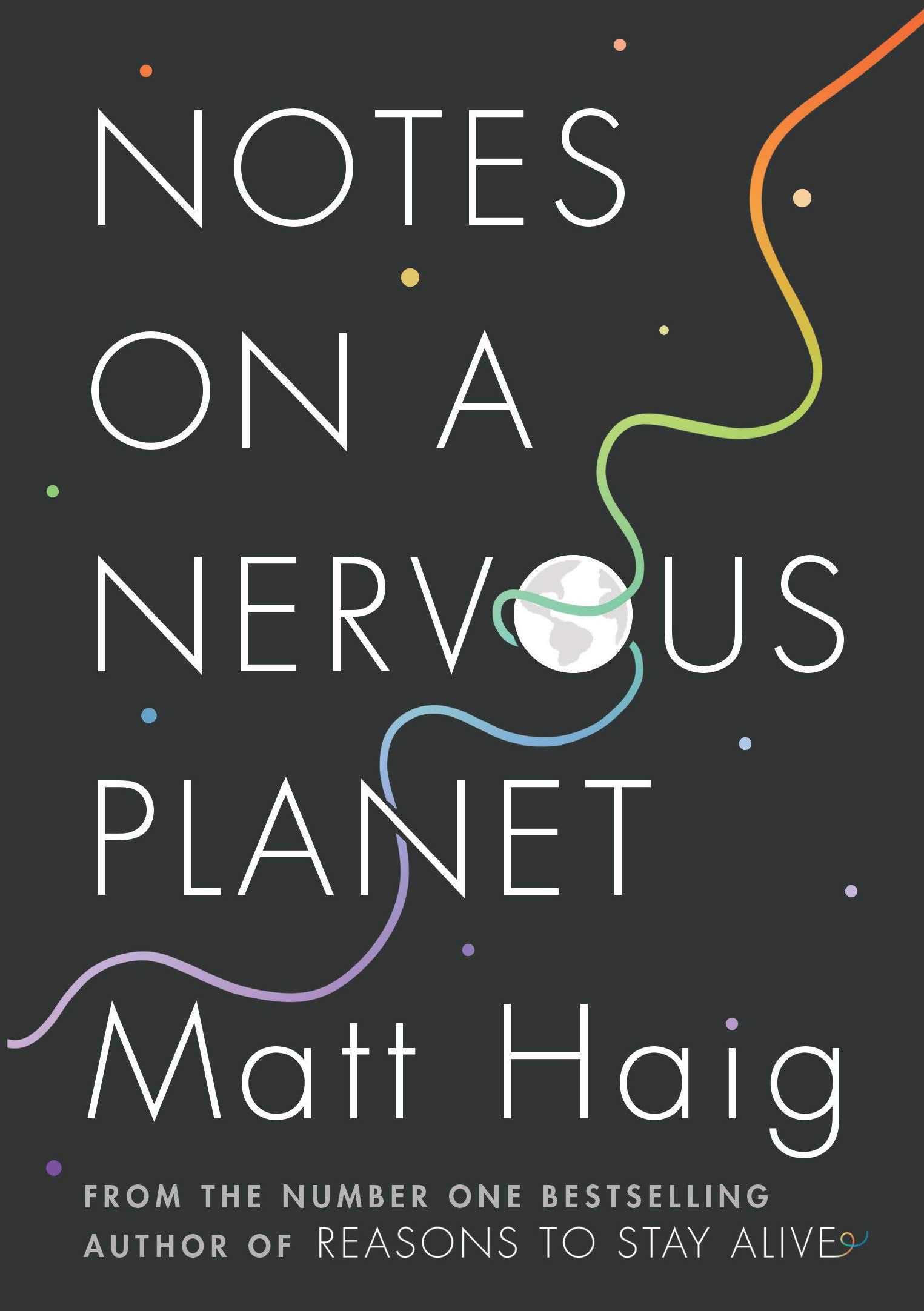 Notes on a Nervous Planet