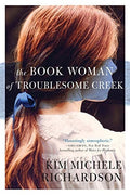The Book Woman of Troublesome Creek A Novel