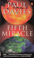 The Fifth Miracle The Search for the Origin of Life