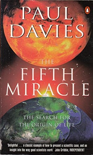 The Fifth Miracle The Search for the Origin of Life