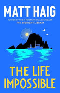 The Life Impossible A Novel