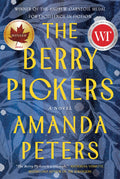 The Berry Pickers A Novel