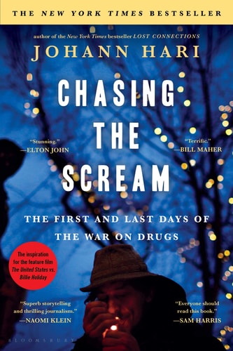 Chasing the Scream The Inspiration for the Feature Film "The United States Vs. Billie Holiday"