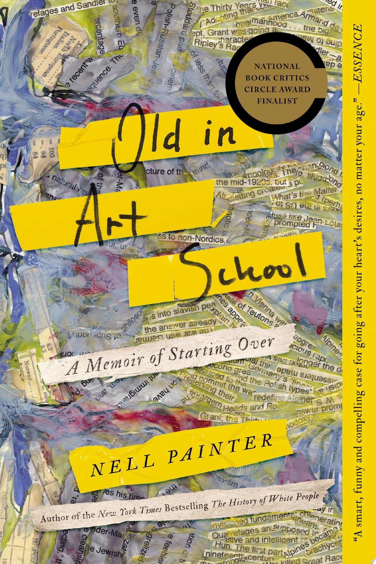 Old In Art School A Memoir of Starting Over