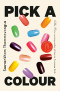 Pick a Colour A Novel