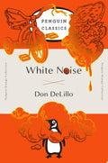 White Noise (Penguin Orange Collection)