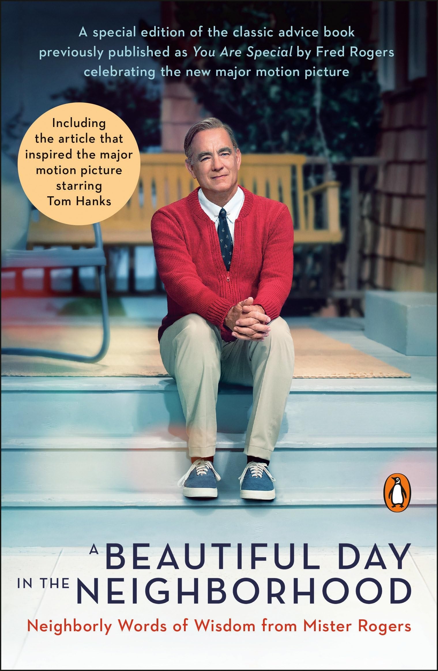 A Beautiful Day in the Neighborhood (Movie Tie-In) Neighborly Words of Wisdom from Mister Rogers