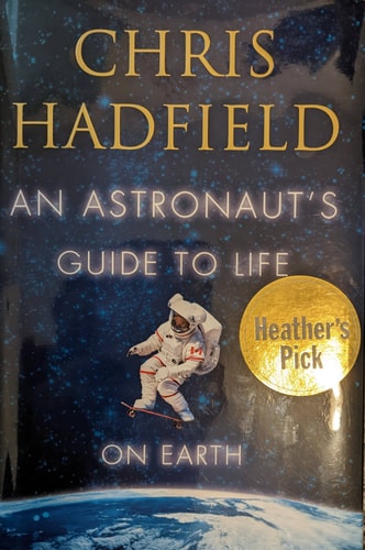 An Astronaut's Guide to Life on Earth