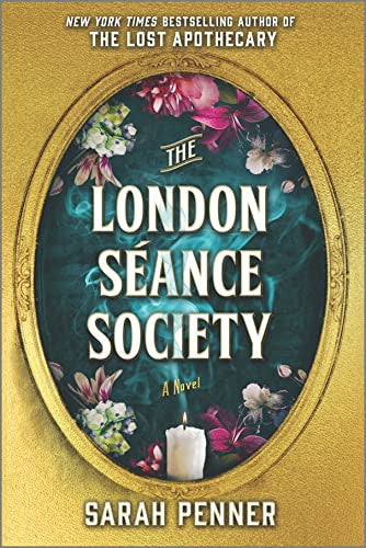 The London Séance Society A Novel
