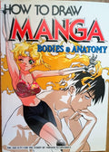 How to Draw Manga Bodies and Anatomy: Human Body Drawings for Creating Characters