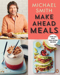 Make Ahead Meals Over 100 Easy Time-Saving Recipes: A Cookbook