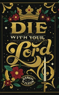 Die With Your Lord (Bluebeard's Secret)