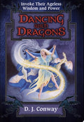 Dancing with Dragons Invoke Their Ageless Wisdom and Power