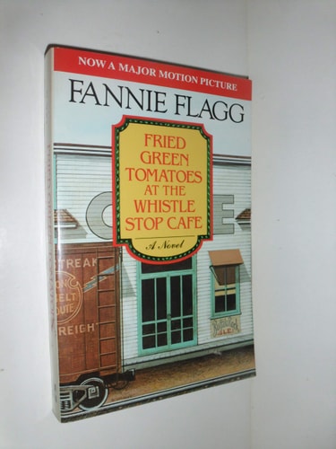 Fried Green Tomatoes at the Whistle Stop Cafe