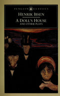 The League of Youth A Doll's House ; The Lady from the Sea