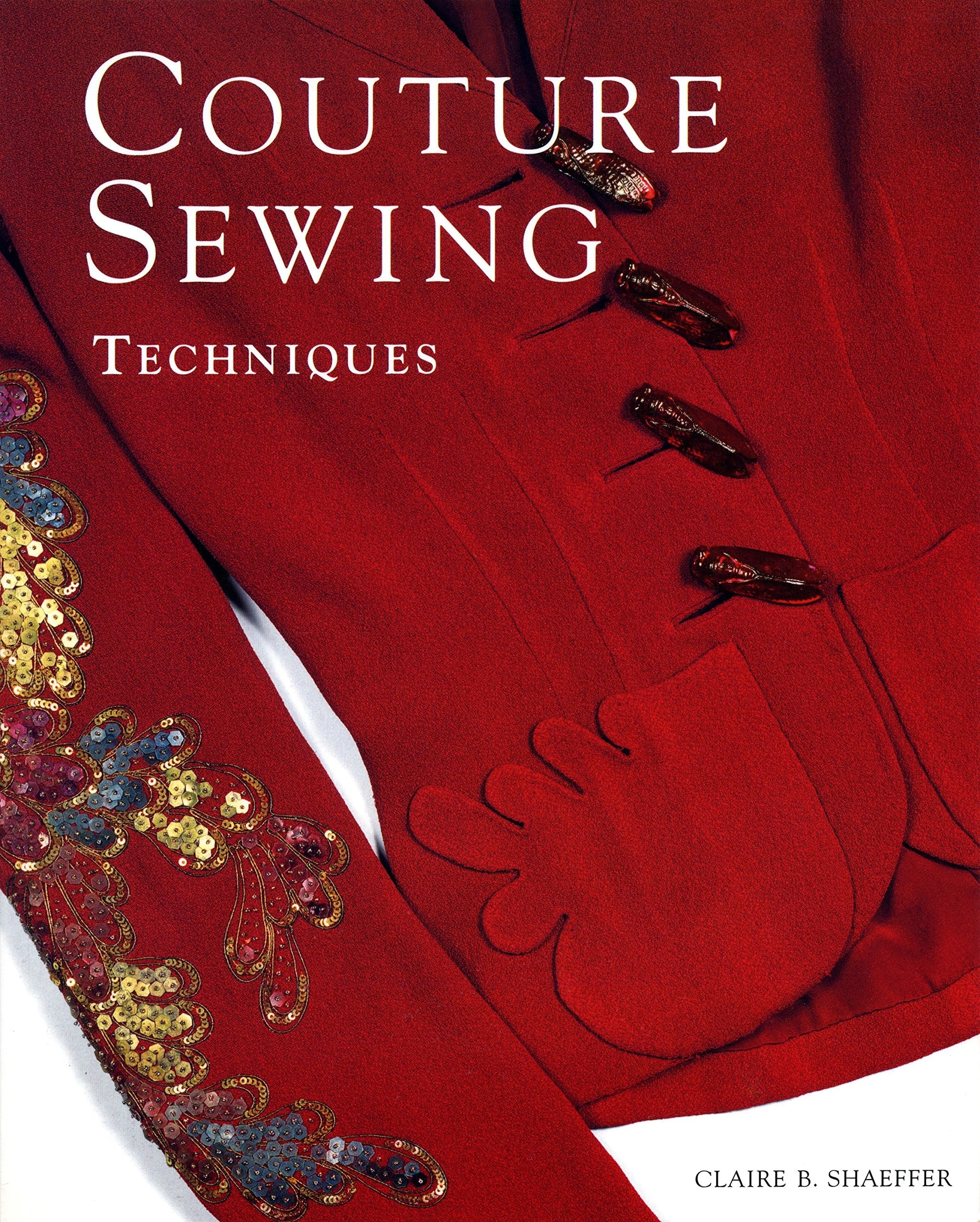 Couture Sewing Techniques, Revised and Updated