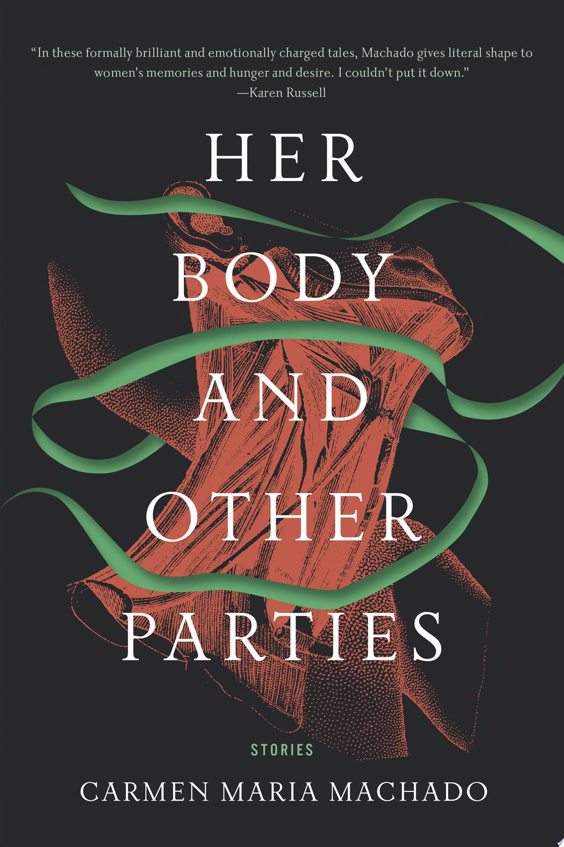 Her Body and Other Parties Stories