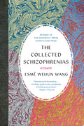 The Collected Schizophrenias Essays