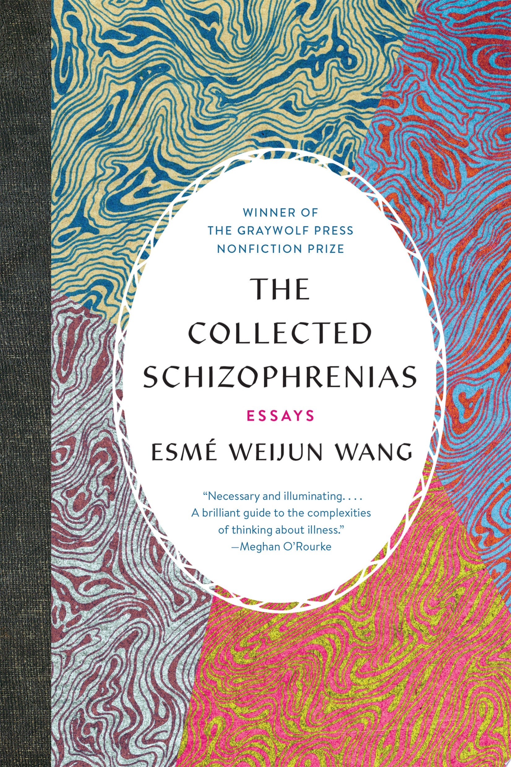 The Collected Schizophrenias Essays