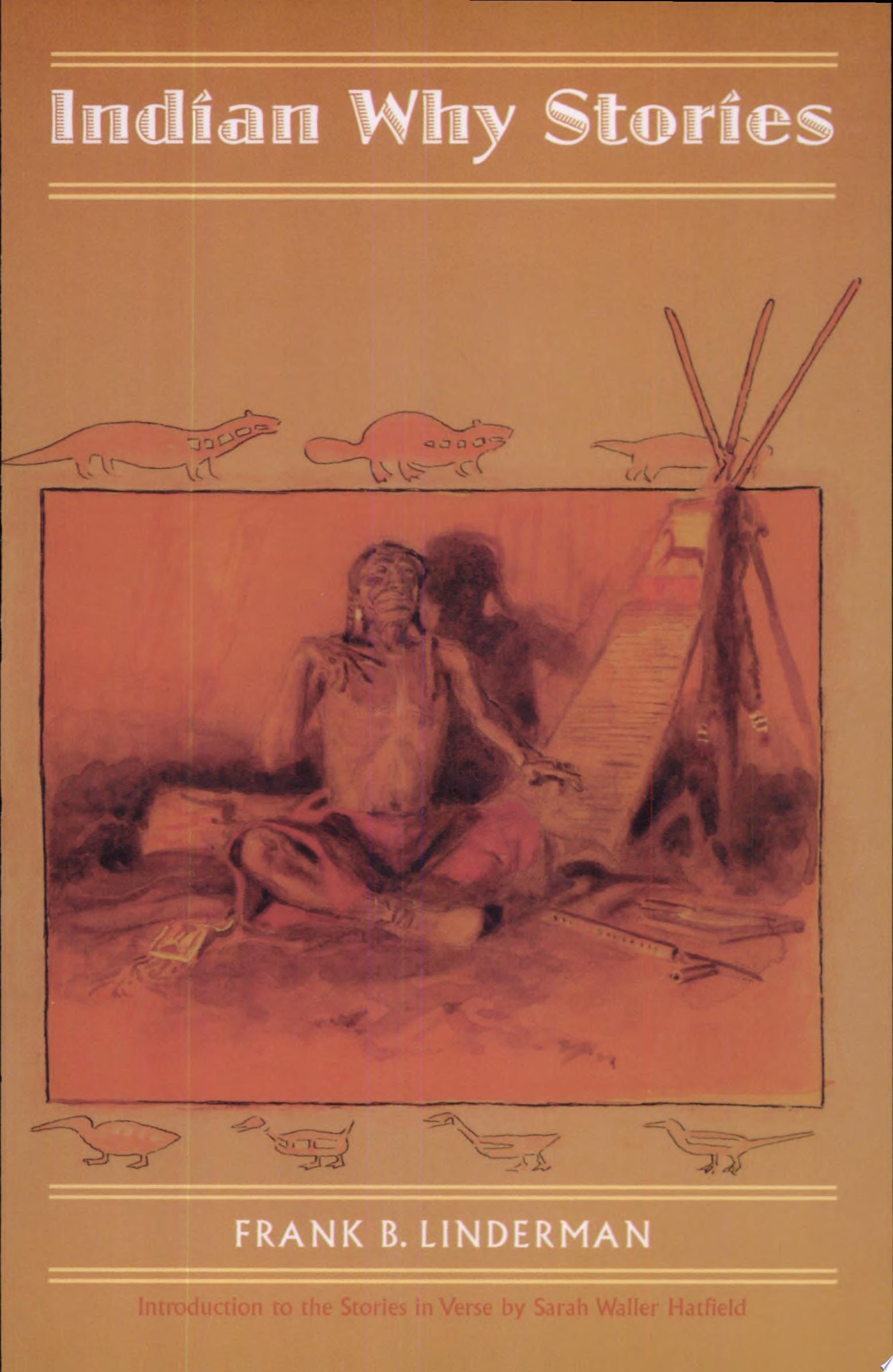 Indian why Stories Sparks from War Eagle's Lodge-fire