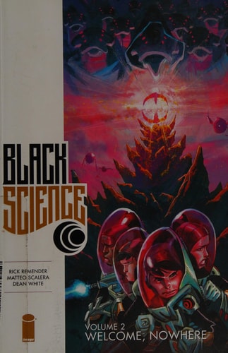 Black Science Volume 2: Welcome Nowhere