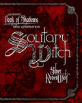 Solitary Witch The Ultimate Book of Shadows for the New Generation