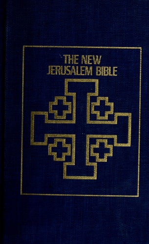 The New Jerusalem Bible: The Complete Text of the Ancient Canon of the Scriptures with Up-to-Date Introductions and Notes